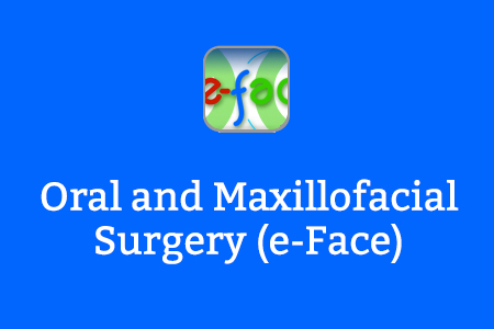 Oral and Maxillofacial Surgery (e-Face)