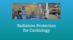 Radiation Protection for Cardiology (BIR)