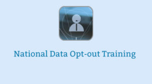 National Data Opt-Out Training