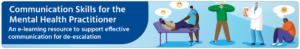 Communication Skills for the Mental Health Practitioner