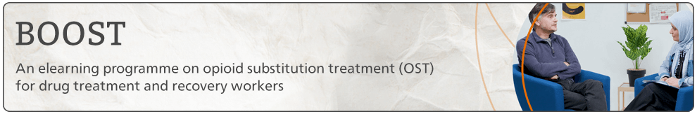 Optimising Opioid Substitution Treatment (BOOST)