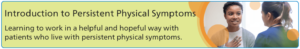 Persistent Physical Symptoms