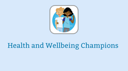 Health and Wellbeing champions