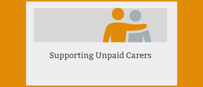 Supporting Unpaid Carers