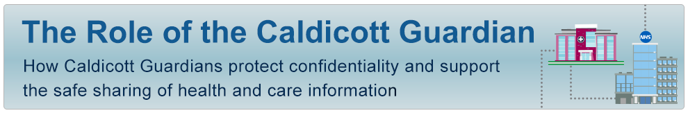 The Role of the Caldicott Guardian