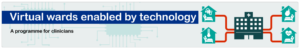 Virtual wards enabled by technology