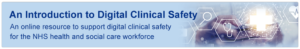 An Introduction to Digital Clinical Safety