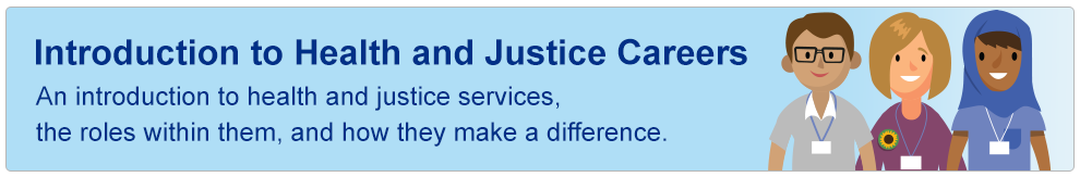 Introduction to Health and Justice Careers