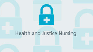 Health and Justice Nursing