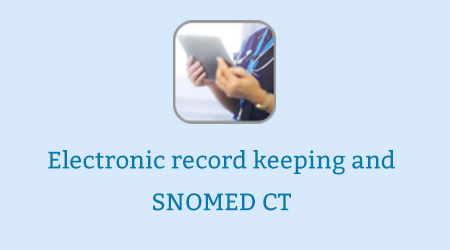 Electronic Record Keeping and SNOMED CT