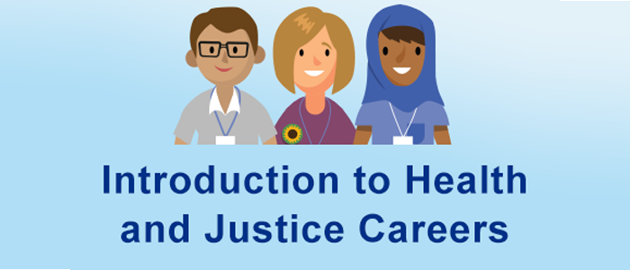 Health and justice careers