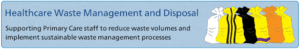 Healthcare Waste Mangement and Disposal
