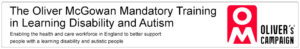 The Oliver McGowan Mandatory Training in Learning Disability and Autism