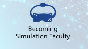 Becoming Simulation Faculty programme