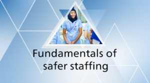 Fundamentals of Safer Staffing