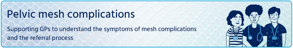 Pelvic Mesh Complications