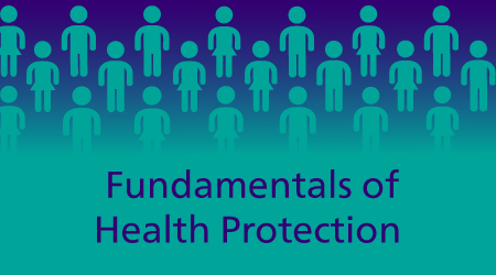 Fundamentals of Health Protection programme