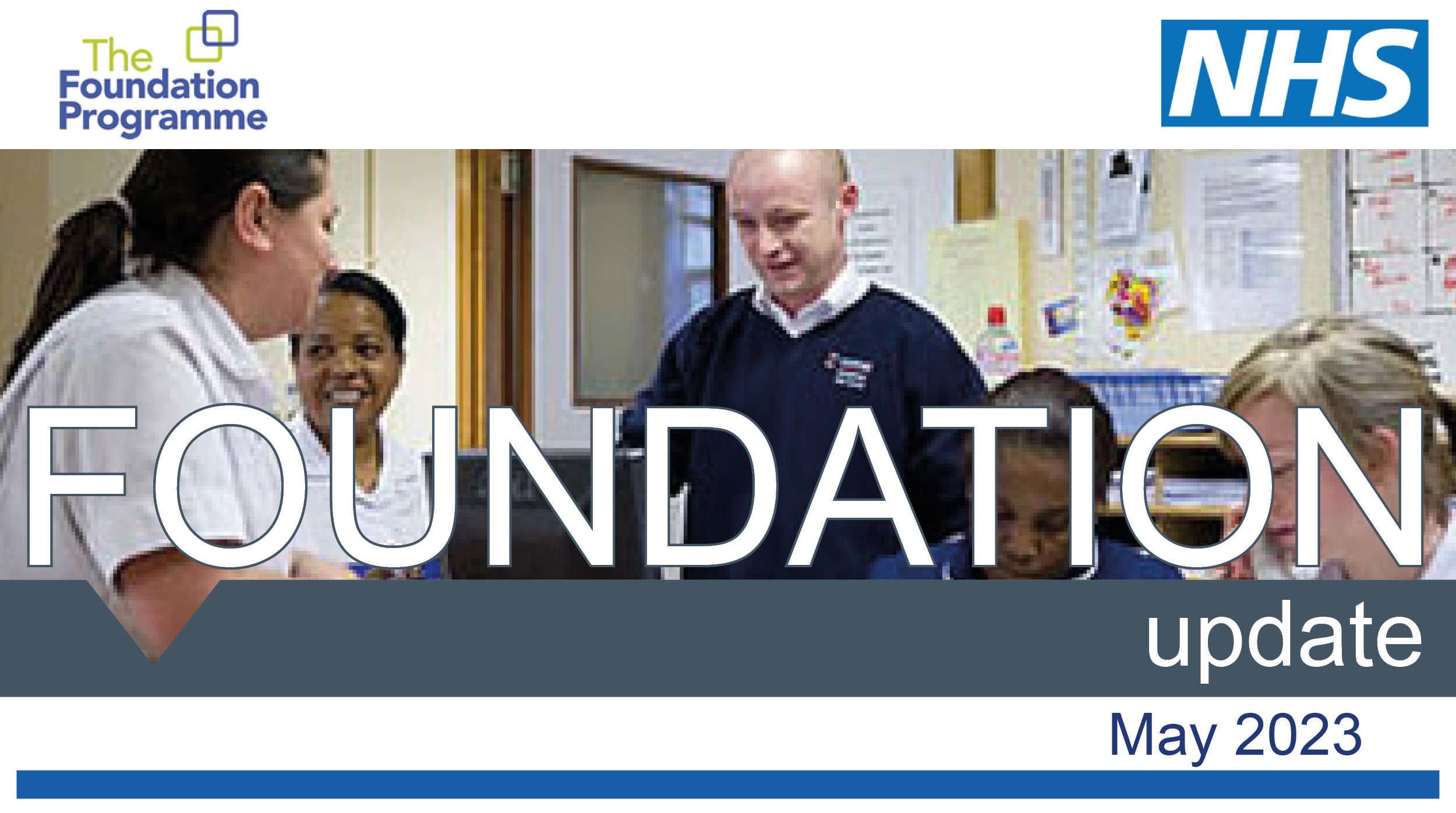 Foundation Update - May 2023, including a photo showing a team of healthcare professionals working together.