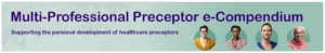 Multi-Professional Preceptor e-Compendium (PEC)