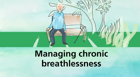 Managing Chronic Breathlessness