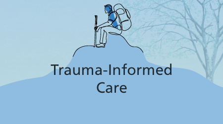 Trauma-Informed Care