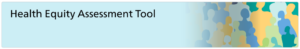 Health Equity Assessment Tool (HEAT)